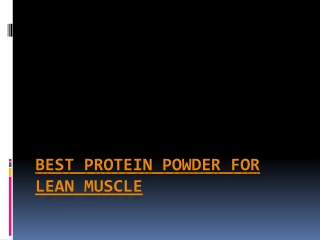 Best protein powder for lean muscle