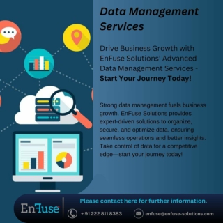 Drive Business Growth with EnFuse Solutions' Advanced Data Management Services - Start Your Journey Today!