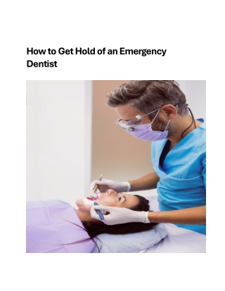 How to Get Hold of an Emergency Dentist