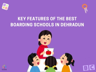Key Features of the Best Boarding Schools in Dehradun