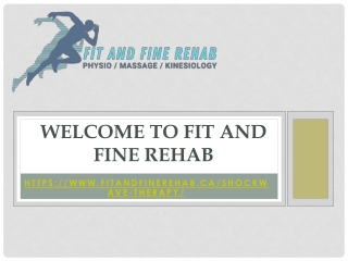 Advanced Shockwave Therapy at Fit And Fine Rehab