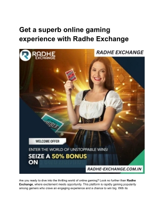 Get a superb online gaming experience with Radhe Exchange