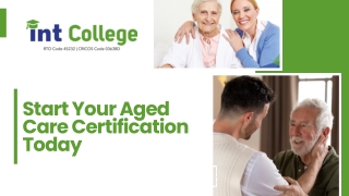 Start Your Aged Care Certification Today