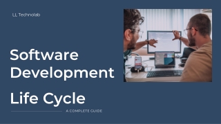 Software Development Life Cycle:  A Complete Guide