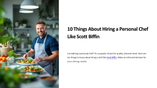 10 Things About Hiring a Personal Chef Like Scott Biffin