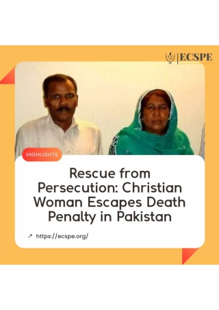 Rescue from Persecution Christian Woman Escapes Death Penalty in Pakistan