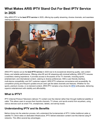 What Makes ARIS IPTV Stand Out For Best IPTV Service in 2025