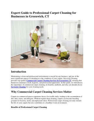 Expert Guide to Professional Carpet Cleaning for Businesses in Greenwich