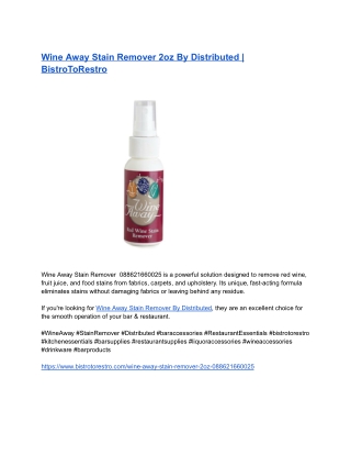 Wine Away Stain Remover 2oz By Distributed _ BistroToRestro