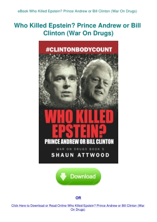 eBook Who Killed Epstein Prince Andrew or Bill Clinton (War On Drugs)