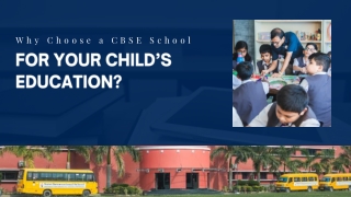 Why Choose a CBSE School for Your Child’s Education?