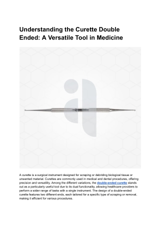 Understanding the Curette Double Ended_ A Versatile Tool in Medicine