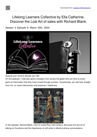 Lifelong Learners Collective by Ella Catherine. Discover the Lost Art of sales with Richard Blank.