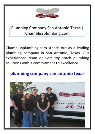 Plumbing Company San Antonio Texas Chamblissplumbing.com