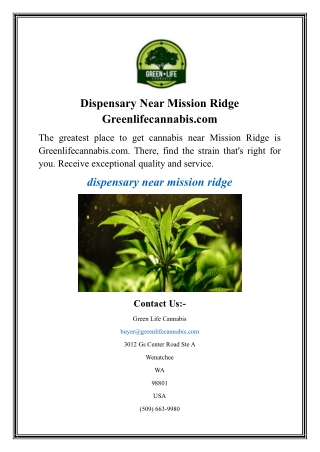 Dispensary Near Mission Ridge Greenlifecannabis