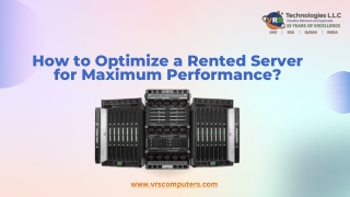 How to Optimize a Rented Server for Maximum Performance?