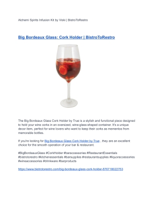_Big Bordeaux Glass_ Cork Holder _ BistroToRestro