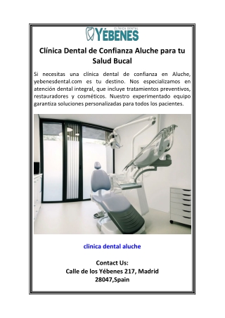 Clínica Dental de Confianza Aluche para tu Salud Bucal