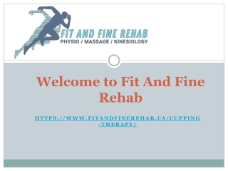 Cupping and Needle-Free Therapies at Fit And Fine Rehab