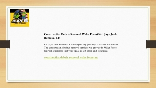 Construction Debris Removal Wake Forest Nc Jays Junk Removal Llc