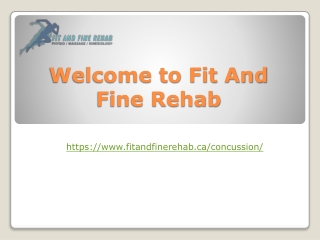 Comprehensive Concussion Rehab at Fit And Fine Rehab