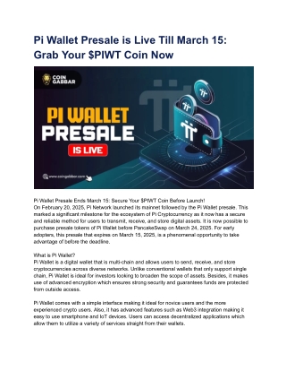 Pi Wallet Presale is Live Till March 15_ Grab Your $PIWT Coin Now
