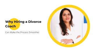 Why Hiring a Divorce Coach Can Make the Process Smoother
