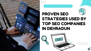 Proven SEO Strategies Used by Top SEO Companies in Dehradun