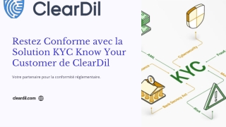 Restez Conforme avec la Solution KYC Know Your Customer de ClearDil