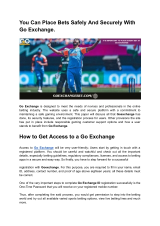 You Can Place Bets Safely And Securely With Go Exchange.