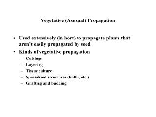 Vegetative (Asexual) Propagation