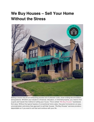 We Buy Houses – Sell Your Home Without the Stress