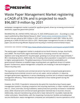 Waste Paper Management Market registering a CAGR of 8.5% and is projected to reach $96,087.9 million by 2031