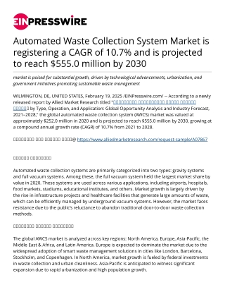 Automated Waste Collection System Market is registering a CAGR of 10.7% and is projected to reach $555.0 million by 2030