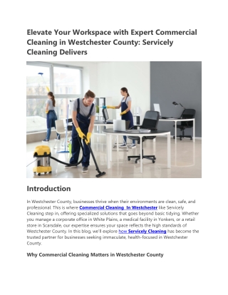 Elevate Your Workspace with Expert Commercial Cleaning in Westchester County Servicely Cleaning Delivers