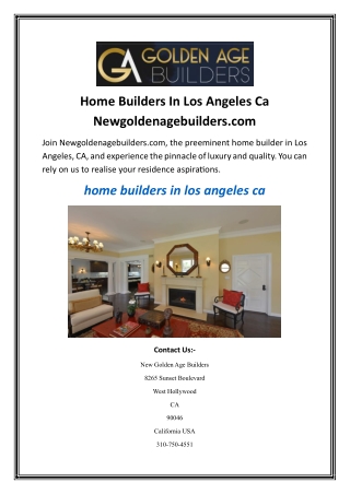 Home Builders In Los Angeles Ca Newgoldenagebuilders.com