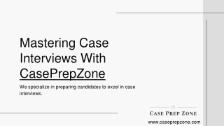Ace Your Case Interview with CasePrepZone