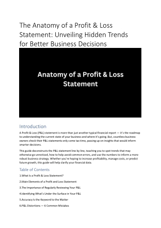 The Anatomy of a Profit & Loss Statement: Unveiling Hidden Trends for Better Bus