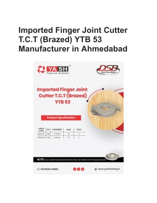 Imported Finger Joint Cutter T.C.T (Brazed) YTB 53 Manufacturer in Ahmedabad