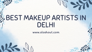 Best Makeup Artists in Delhi for Wedding | Sloshout