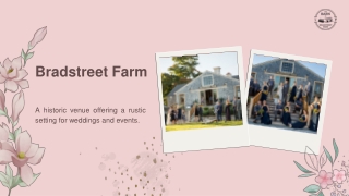 Timeless Barn Weddings & Events at Bradstreet Farm | Barn Weddings MA