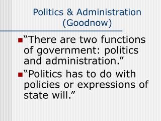 Politics & Administration (Goodnow)