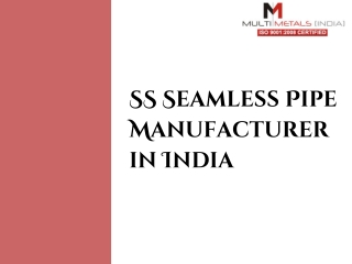 SS Seamless Pipe Manufacturer in India