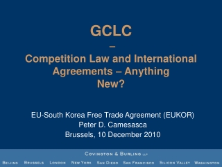 GCLC – Competition Law and International Agreements – Anything New?