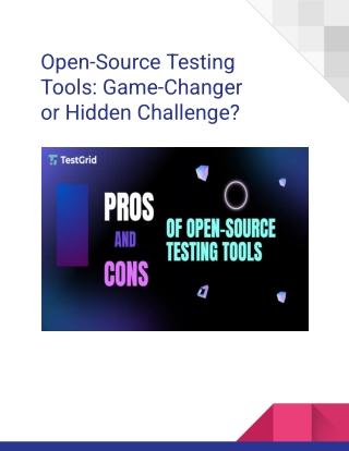 The Pros and Cons of Open-Source Testing Tools in Modern Software Development