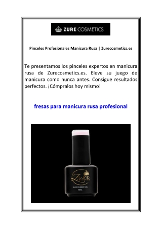 Pinceles Profesionales Manicura Rusa  Zurecosmetics.es