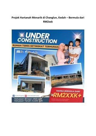Projek Hartanah Menarik di Changlun