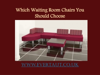 Which Waiting Room Chairs You Should Choose