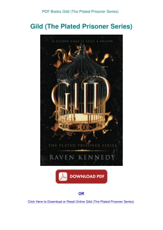 PDF Books Gild (The Plated Prisoner Series)
