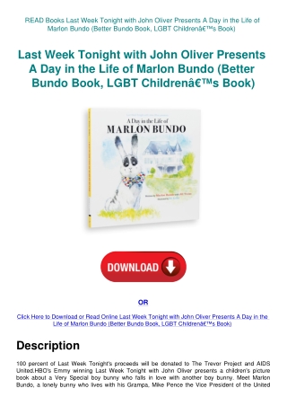 READ Books Last Week Tonight with John Oliver Presents A Day in the Life of Marlon Bundo (Better Bun